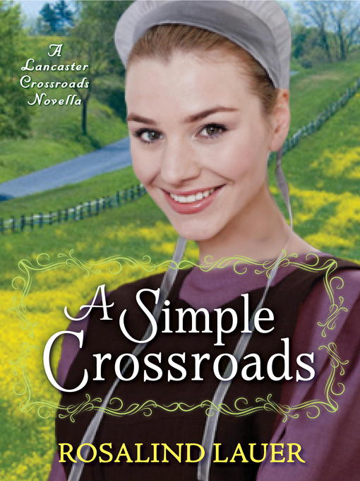 Title details for A Simple Crossroads by Rosalind Lauer - Wait list